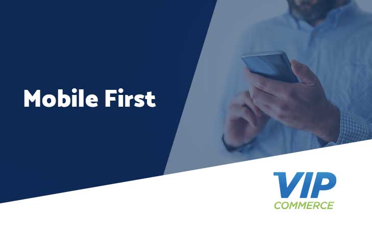 mobile first vipcommerce